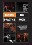 Beyond the Practice Room